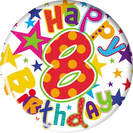Happy 8th Birthday Jumbo Badge - Click Image to Close