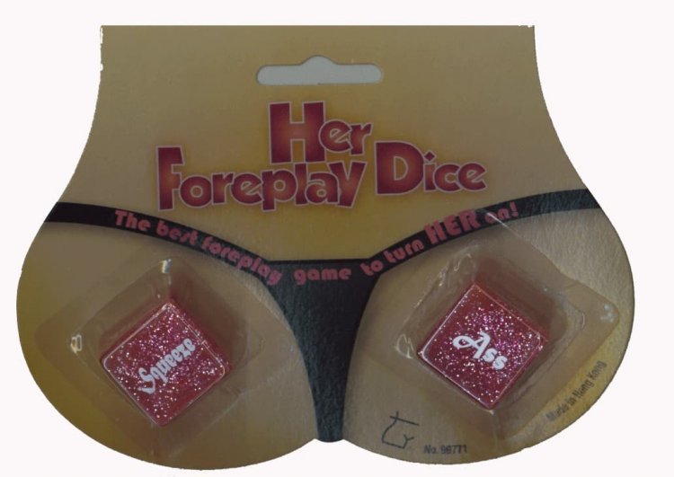 Her Foreplay Dice - Click Image to Close