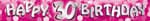 Happy Birthday Pink 30th Sparkle Banner
