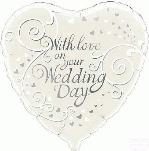 18" With Love On Your Wedding Day Foil Balloons - Click Image to Close