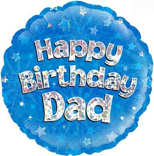 18" Happy Birthday Dad Blue Holographic Foil Balloons - Click Image to Close