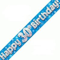 Happy 30th Birthday Blue Holographic Banner