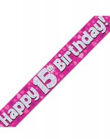 Happy 15th Birthday Pink Holographic Banner